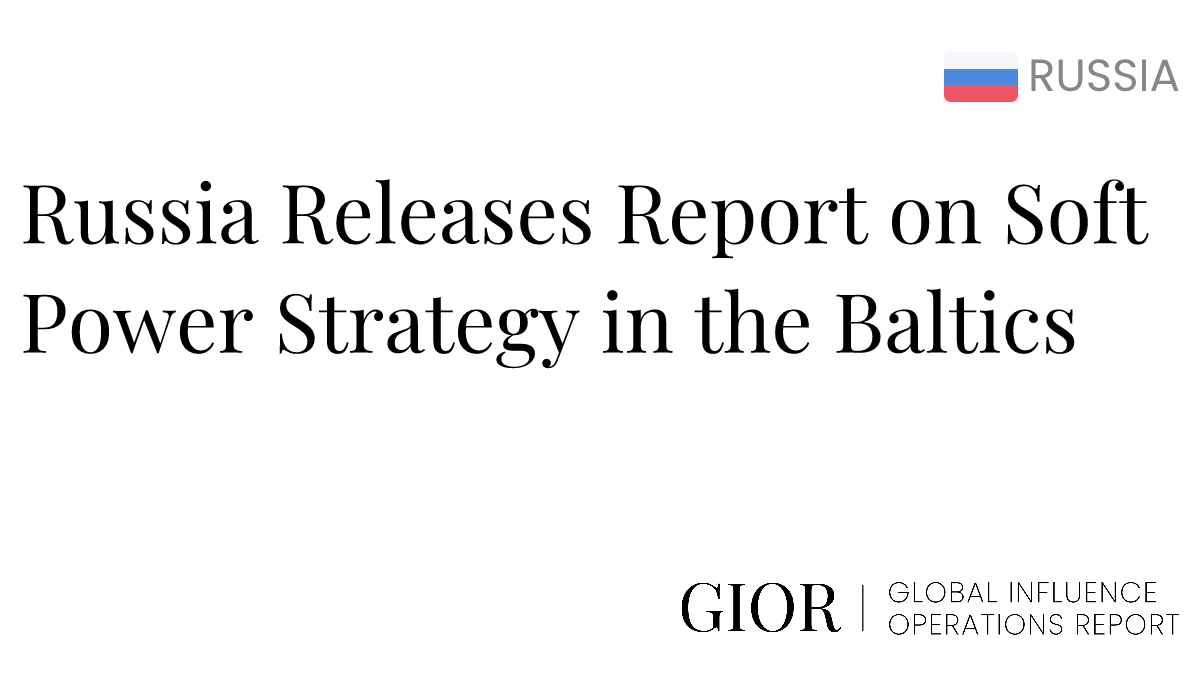 Russia Releases Report on Soft Power Strategy in the Baltics : Global ...